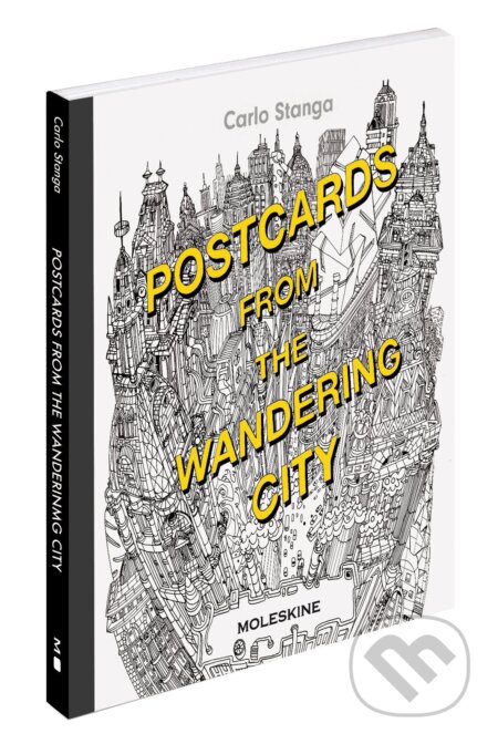 Postcards from the Wandering City - Carlo Stanga, Moleskine, 2016