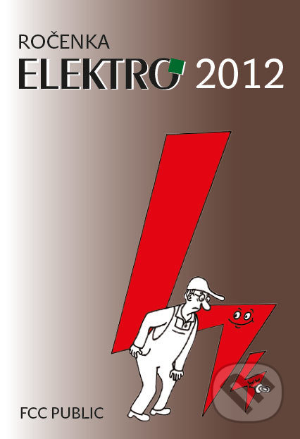 Ročenka ELEKTRO 2012, FCC PUBLIC, 2012