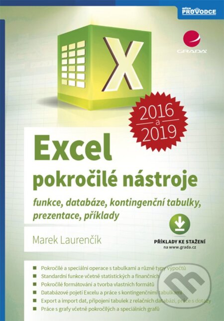 Excel 2016 a 2019 - pokročilé nástroje - Marek Laurenčík, Grada, 2019