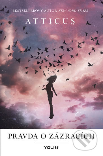Pravda o zázracích - Atticus - kniha z kategorie Poezie