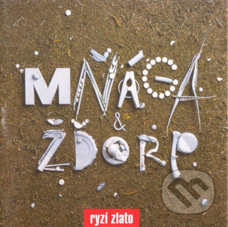 Mňága a Žďorp: Ryzí Zlato LP - Mňága a Žďorp, Hudobné albumy, 2020