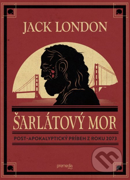 Šarlátový mor - Jack London, Premedia, 2020