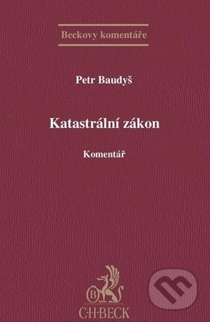 Katastrální zákon: Komentář - Petr Baudyš - kniha z kategorie Správní právo