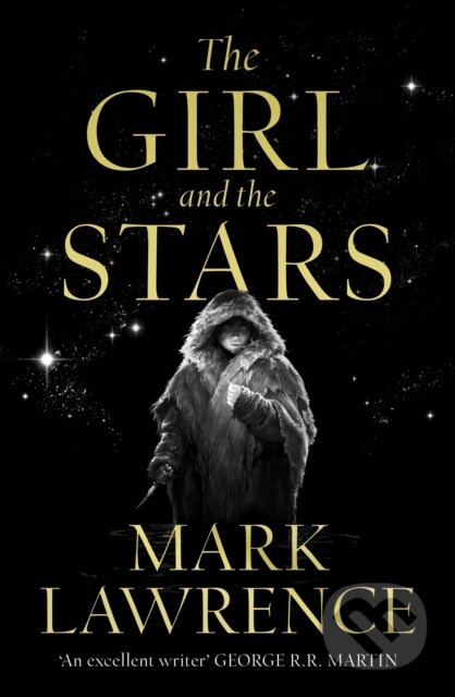 Kniha: The Girl And The Stars (Mark Lawrence). HarperCollins, 2020