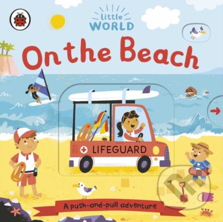 Little World: On the Beach - Samantha Meredith (ilustrácie), Ladybird Books, 2020