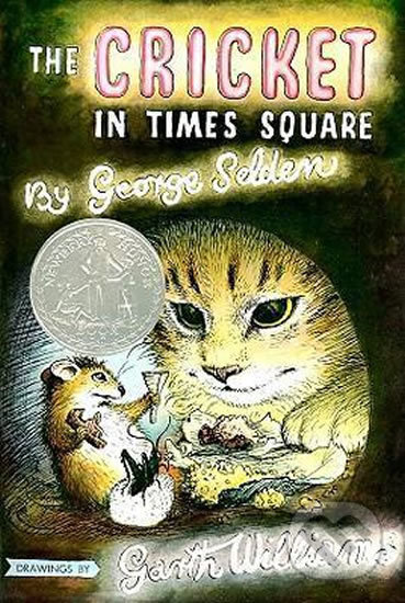 The Cricket in Times Square - George Selden, Square Fish