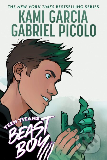 Beast Boy - Kami Garcia, Gabriel Picolo (Ilustrátor), DC Comics, 2020