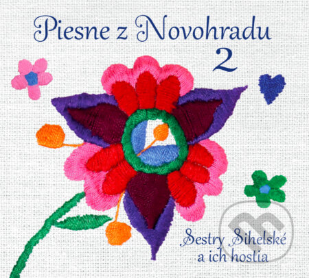 Sestry Sihelské a ich hostia: Piesne z  Novohradu 2 - Sestry Sihelské, Hudobné albumy, 2020