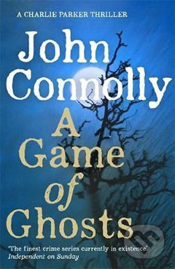A Game of Ghosts - John Connolly, Hodder Paperback, 2018