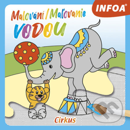 Malování/Maľovanie vodou: Cirkus, INFOA, 2020