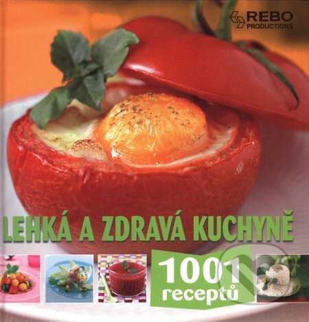 Lehká a zdravá kuchyně, Rebo, 2009