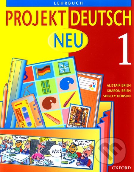 Projekt Deutsch Neu 1 - Lehrbuch - Alistair Brien, Sharon Brien, Shirley Dobson, Oxford University Press, 2003