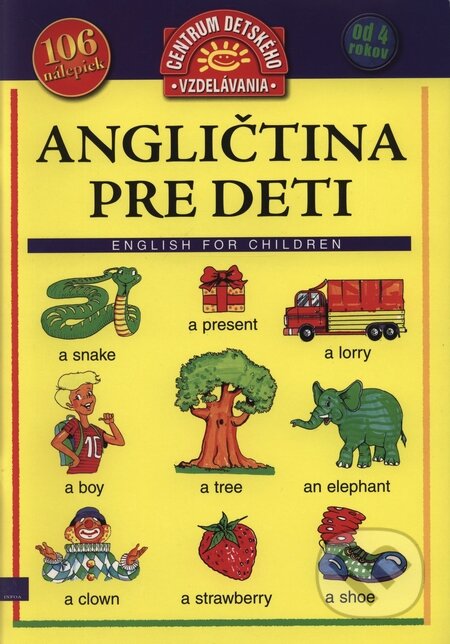 Angličtina pre deti -  English for children, INFOA, 2006