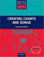 Creating Chants and Songs +CD - Carolyn Graham, Oxford University Press, 2006