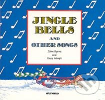 Jingle Bells & Other Songs Book - John Byrne, Anne Waugh, Oxford University Press, 1982