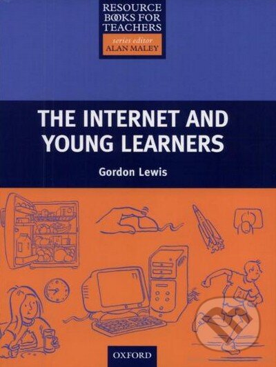 Primary Resource Books for Teachers: The Internet and Young Learners - Gordon Lewis, Oxford University Press, 2004