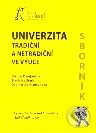 Univerzita tradiční a netradiční ve výuce - Nikolaj Demjančuk, Dagmar Demjančuková, Stanislav Stark, Aleš Čeněk, 2006