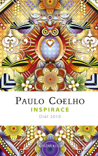 Paulo Coelho - Inspirace (Diář 2010) - Paulo Coelho, Knižní klub, 2009