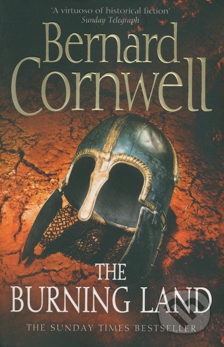 The Burning Land - Bernard Cornwell, HarperCollins, 2009
