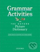 Oxford Picture Dictionary Grammar Activity Book - N. Shapiro, J. Adelson-Goldstein, Oxford University Press, 2004