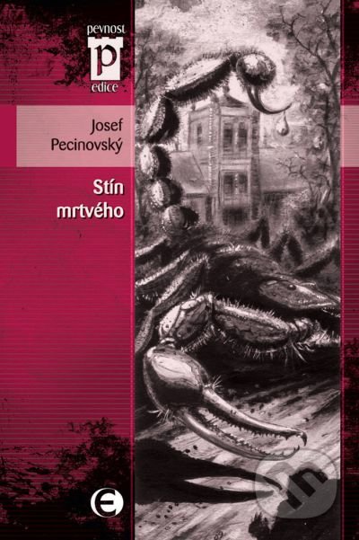 Stín mrtvého - Josef Pecinovský, Epocha, 2009