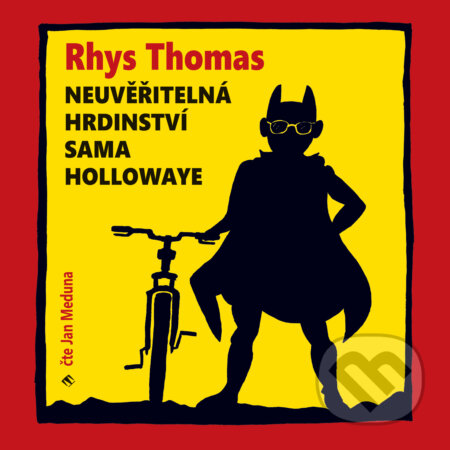 Audiokniha: Neuvěřitelná hrdinství Sama Hollowaye (Rhys Thomas). Tympanum, 2019
