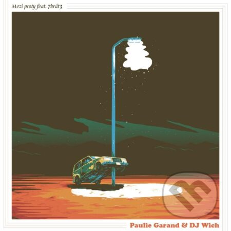 Paulie Garand & DJ Wich: Mezi prsty - Paulie Garand & DJ Wich, Hudobné albumy, 2020