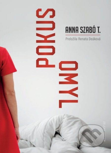 Pokus - Omyl - Anna Szabó T., Zelený kocúr, 2020