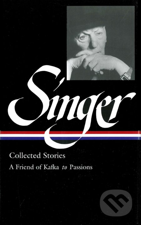 Collected Stories (Volume 2) - Isaac Bashevis Singer, HarperCollins, 2004