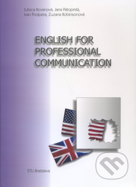 English for professional communication - Ľubica Rovanová, Skripta pre študentov Fakulty elektrotechniky a informatiky., 2004