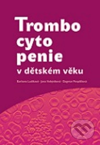 Trombocytopenie v dětském věku - Barbora Ludíková, Univerzita Palackého v Olomouci, 2019