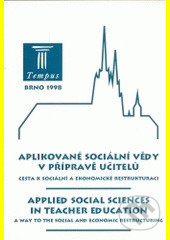 Aplikované sociální vědy v přípravě učitelů - Vladimír Jůva, Josef Maňák, Paido, 2004
