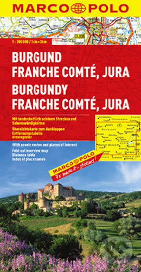 Burgund, Franche Comté, Jura  mapa 1: 300 MD, Marco Polo, 2014