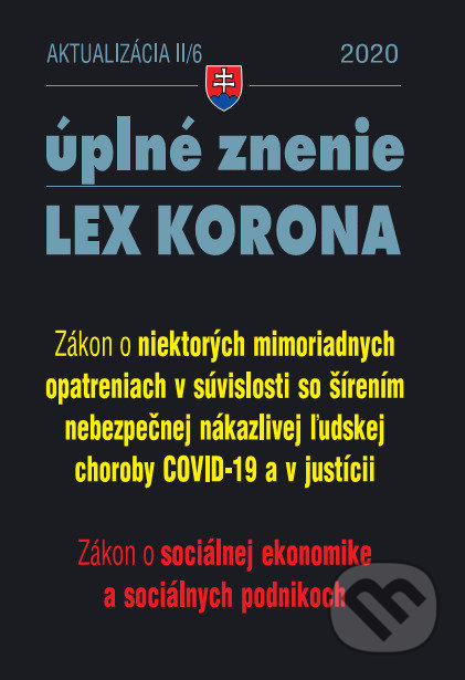 Aktualizácia II/6 – LEX KORONA - Sociálna ekonomika, podniky a opatrenia v justícii, Poradca s.r.o., 2020