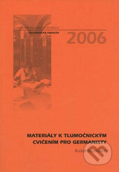 Materiály k tlumočnickým cvičením pro germanisty - Rudolf Baumbach, Univerzita Palackého v Olomouci, 2006