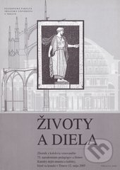 Životy a diela - kolektív autorov, Trnavská univerzita - Filozofická fakulta, 2006