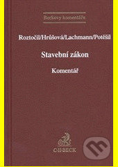 Stavební zákon - Roztočil, Hrůšová, Lachmann, Potěšil - kniha z kategorie Správní právo