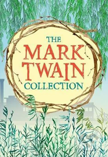 The Mark Twain Collection (Box Set) - Mark Twain - kniha z kategorie Beletrie pro děti