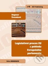 Legislativní proces EU z pohledu Evropského parlamentu - kniha z kategorie Mezinárodní právo