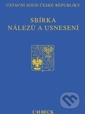 Sbírka nálezů a usnesení ÚS ČR, sv. 63 (bez CD) - kolektív autorov, C. H. Beck, 2013
