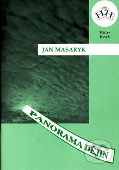 Jan Masaryk - Václav Kotyk, H+H, 1993