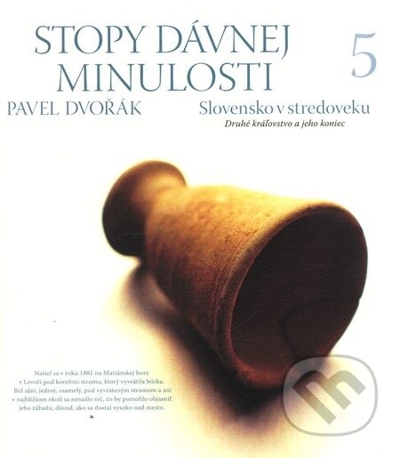 Stopy dávnej minulosti 5. - Pavel Dvořák, Rak, 2009