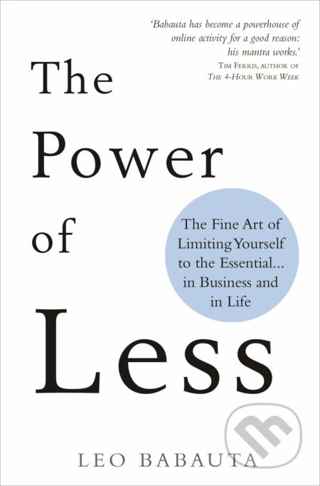 The Power of Less - Leo Babauta, Hay House, 2019