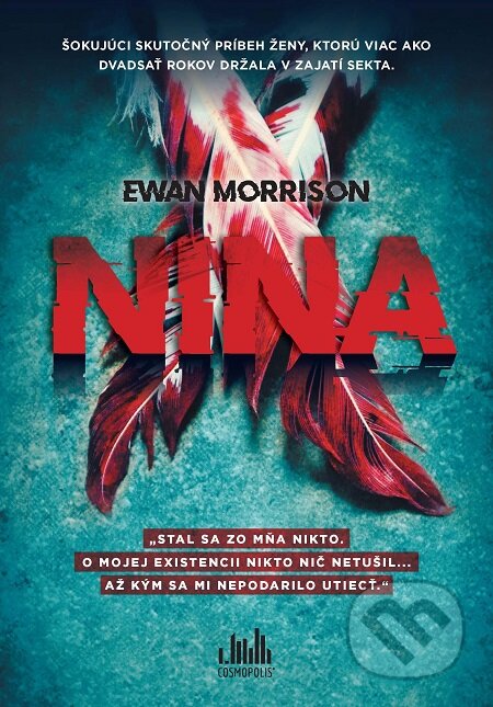 Nina X - Ewan Morrison, Grada, 2020