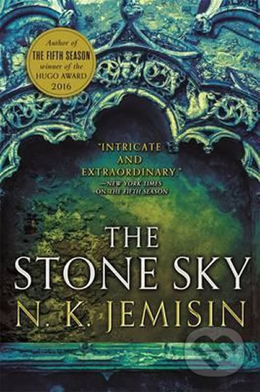 The Stone Sky - N.K. Jemisin, Orbit, 2017