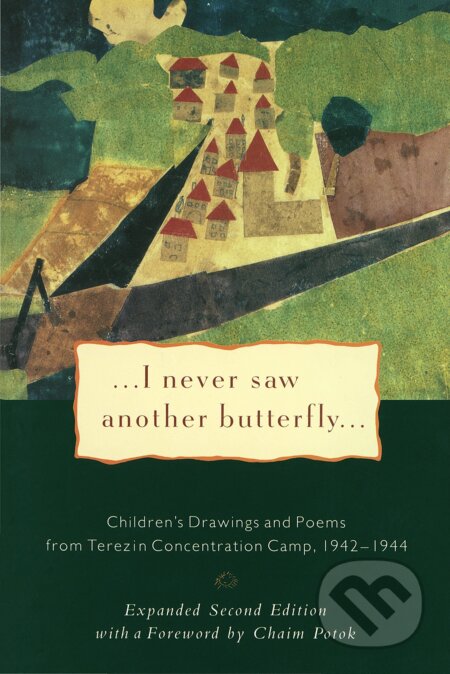 I Never Saw Another Butterfly - Hana Volavková, Random House, 1994