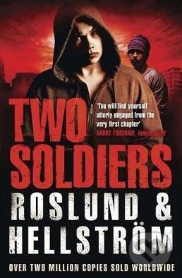 Two Soldiers - Anders Roslund, Börge Hellström - kniha z kategorie Thrillery