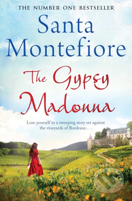 The Gypsy Madonna  - Santa Montefiore, Simon & Schuster, 2016