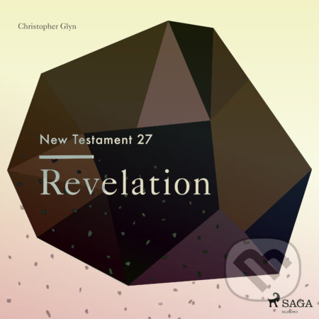 The New Testament 27 - Revelation (EN) - Christopher Glyn, Saga Egmont, 2018