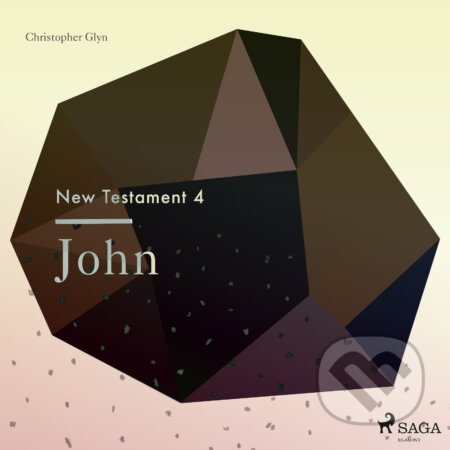 The New Testament 4 - John (EN) - Christopher Glyn, Saga Egmont, 2018